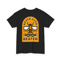 Life is Mint Never Ever Beaten Bee Tee Black
