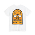 Life is Mint Never Ever Beaten Bee Tee White