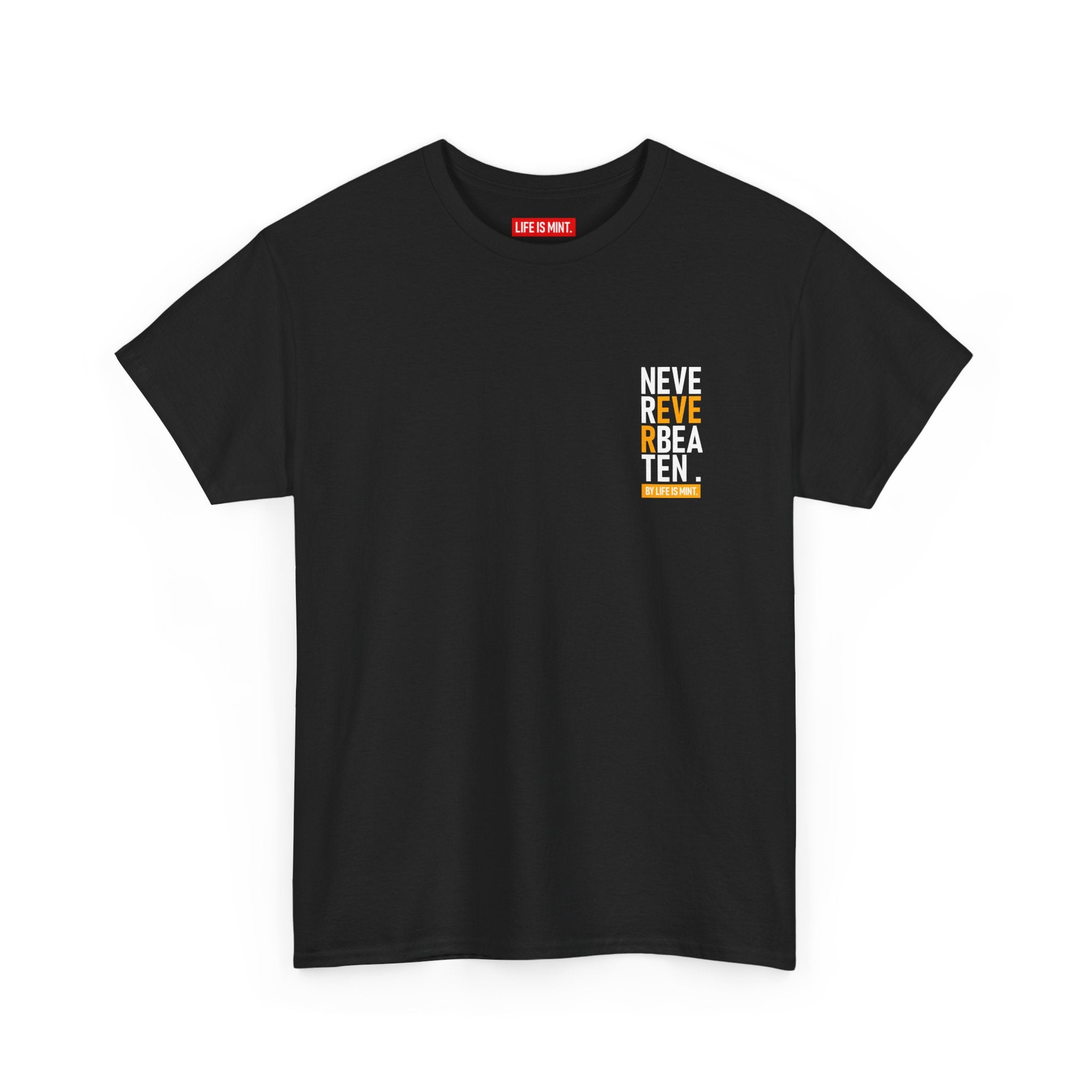 Life is Mint Never Ever Beaten Bee Tee Black